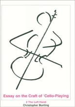 Essay on the Craft of 'Cello-Playing Book 2 The Left Hand