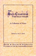The Bach Chaconne For Solo Violin
